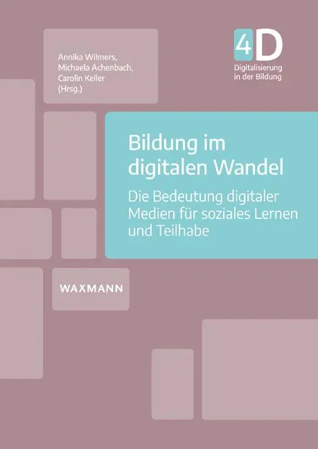 Cover: 9783830948469 | Bildung im digitalen Wandel | Annika Wilmers (u. a.) | Taschenbuch