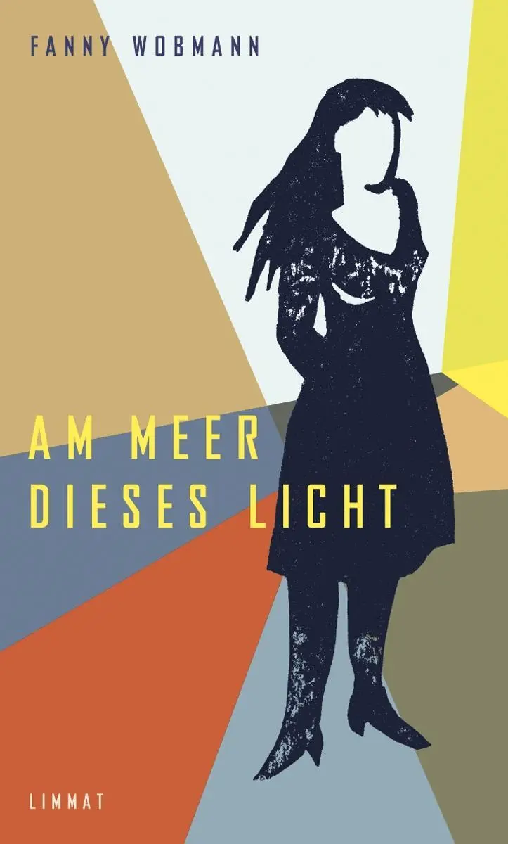 Cover: 9783857918469 | Am Meer dieses Licht | Roman | Fanny Wobmann | Buch | 152 S. | Deutsch