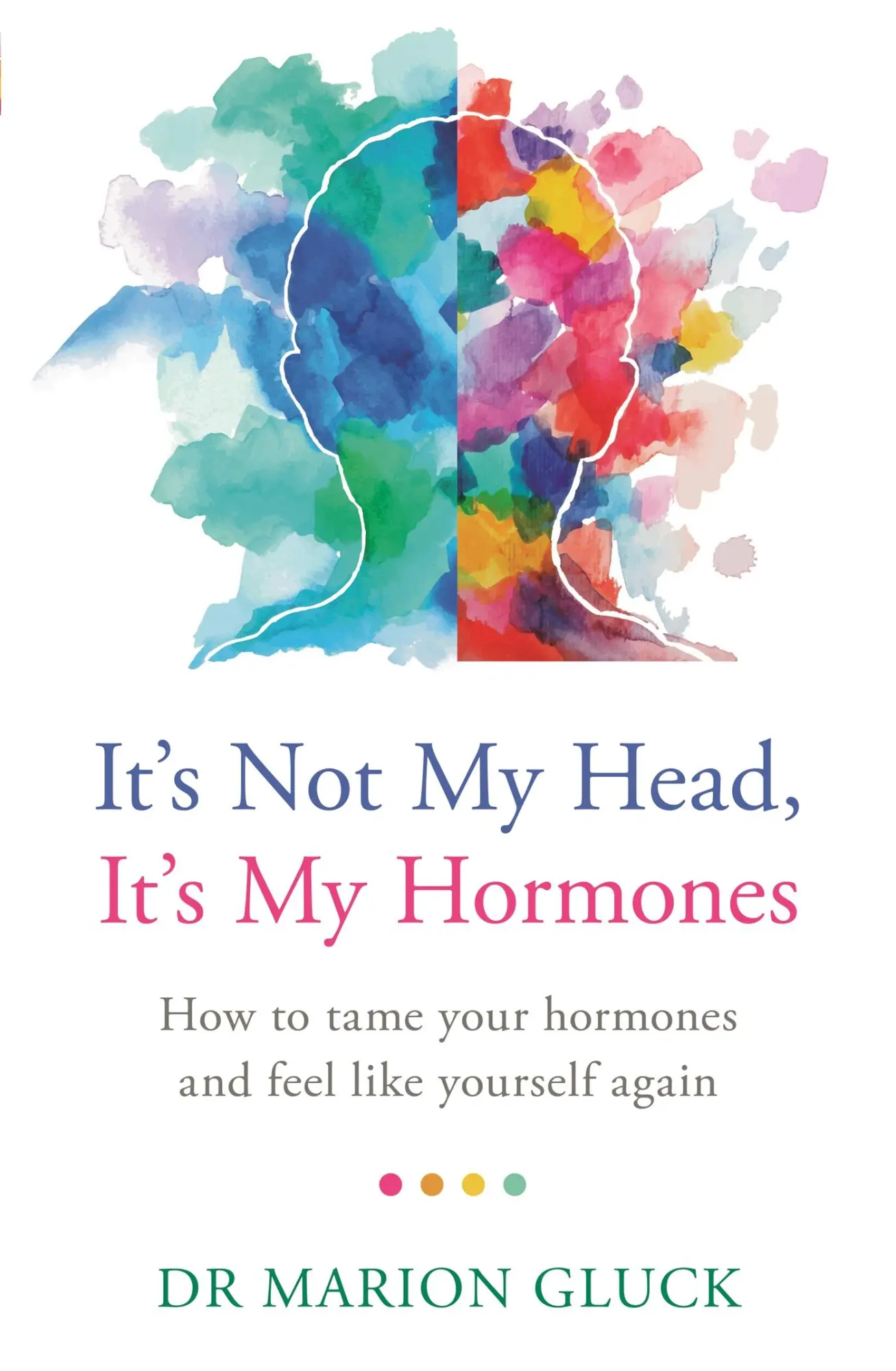 Cover: 9781409178569 | It's Not My Head, It's My Hormones | Gluck | Taschenbuch | Englisch