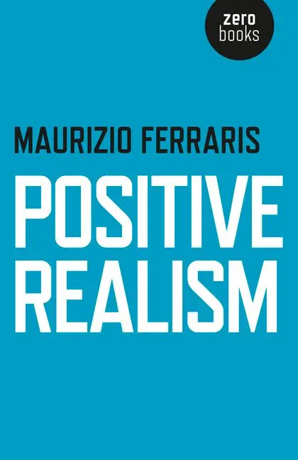 Cover: 9781782798569 | Positive Realism | Maurizio Ferraris | Taschenbuch | Englisch | 2015