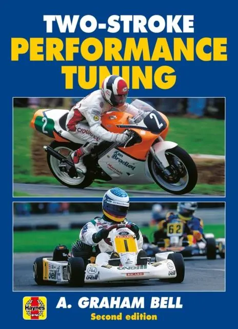 Cover: 9781785218569 | Two-Stroke Performance Tuning | Second edition | A. Graham Bell | Buch