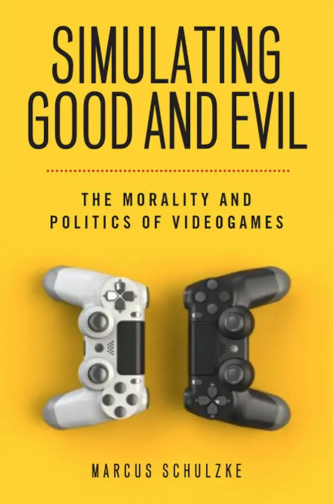 Cover: 9781978818569 | Simulating Good and Evil | The Morality and Politics of Videogames