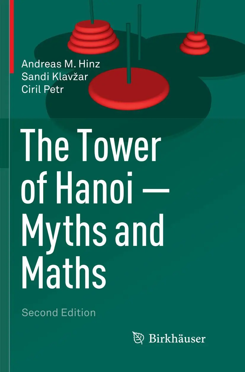 Cover: 9783030088569 | The Tower of Hanoi - Myths and Maths | Andreas M. Hinz (u. a.) | Buch
