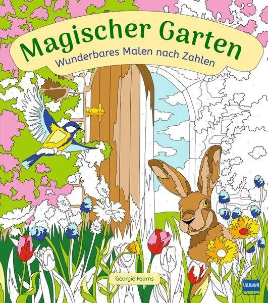Cover: 9783741528569 | Wunderbares Malen nach Zahlen - Magischer Garten | Ullmann Medien GmbH