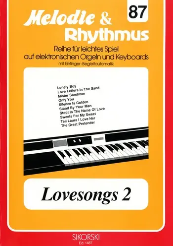 Cover: 9790003028569 | Melodie &amp; Rhythmus, Heft 87: Lovesongs 2 | Songbuch (E-Orgel) | Buch