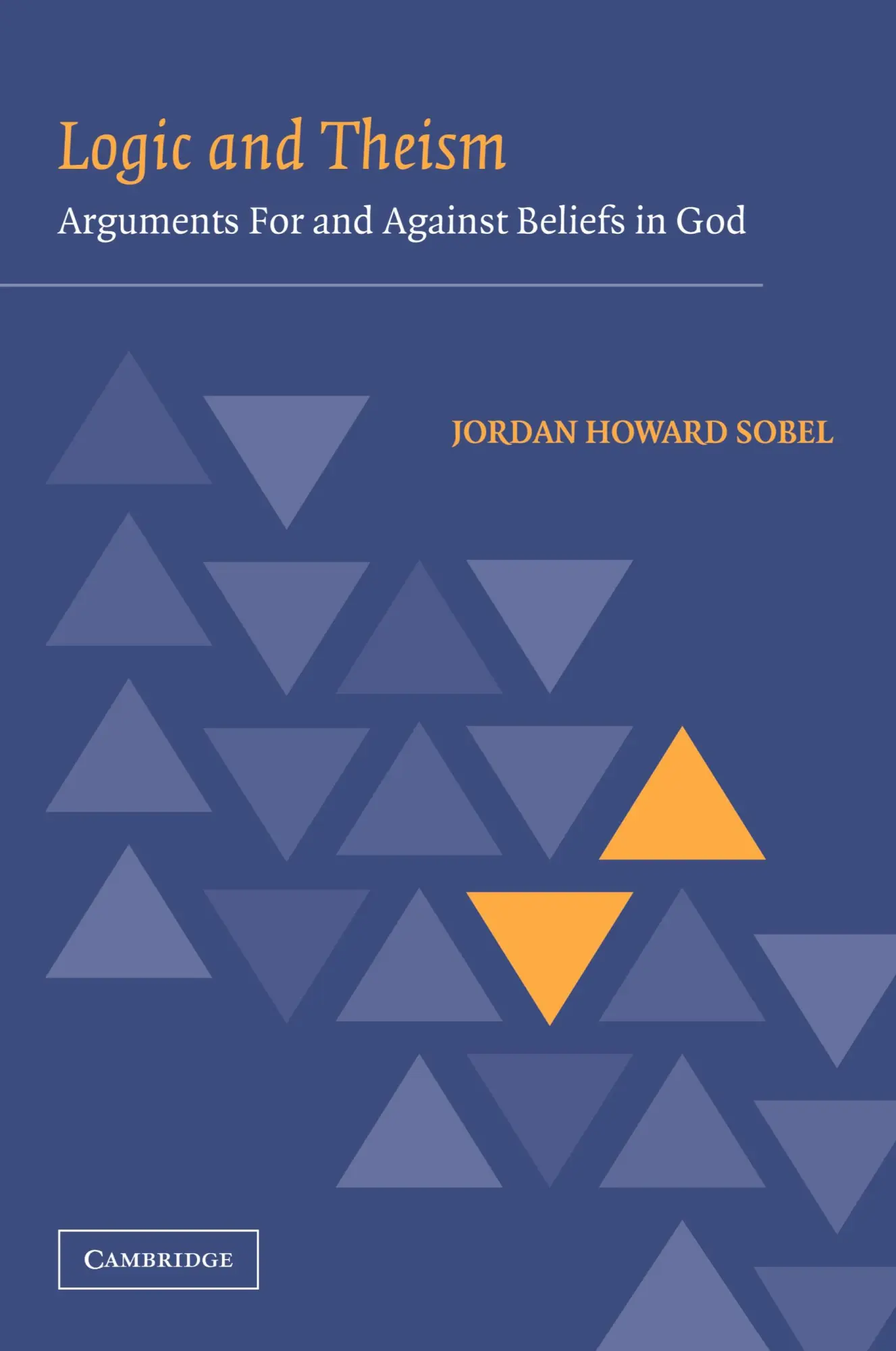 Cover: 9780521108669 | Logic and Theism | Arguments for and Against Beliefs in God | Sobel