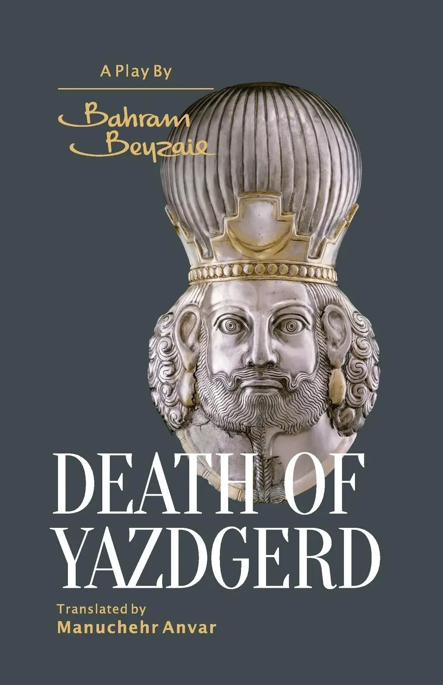 Cover: 9781735568669 | Death of Yazdgerd | Bahram Beyzaie | Taschenbuch | Englisch | 2022