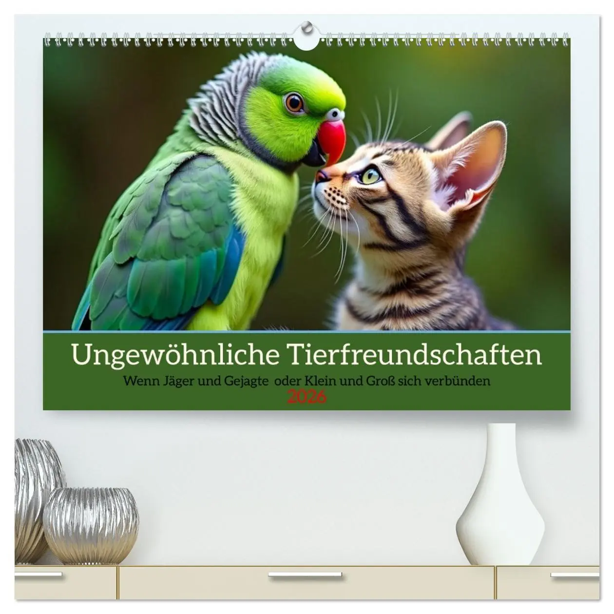 Cover: 9783516028669 | Ungewöhnliche Tierfreundschaften (hochwertiger Premium Wandkalender...