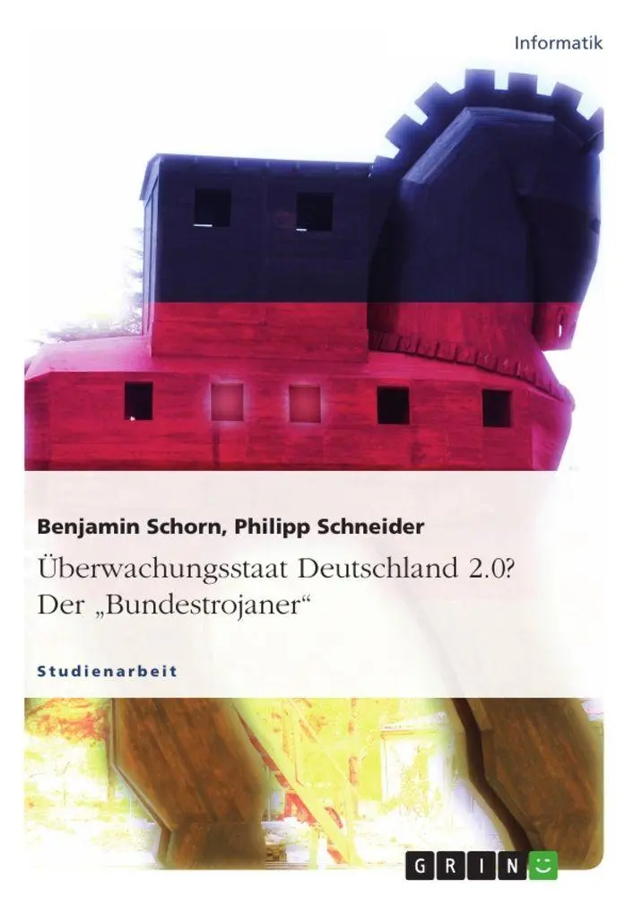 Cover: 9783638728669 | Überwachungsstaat Deutschland 2.0? Der "Bundestrojaner" | Taschenbuch