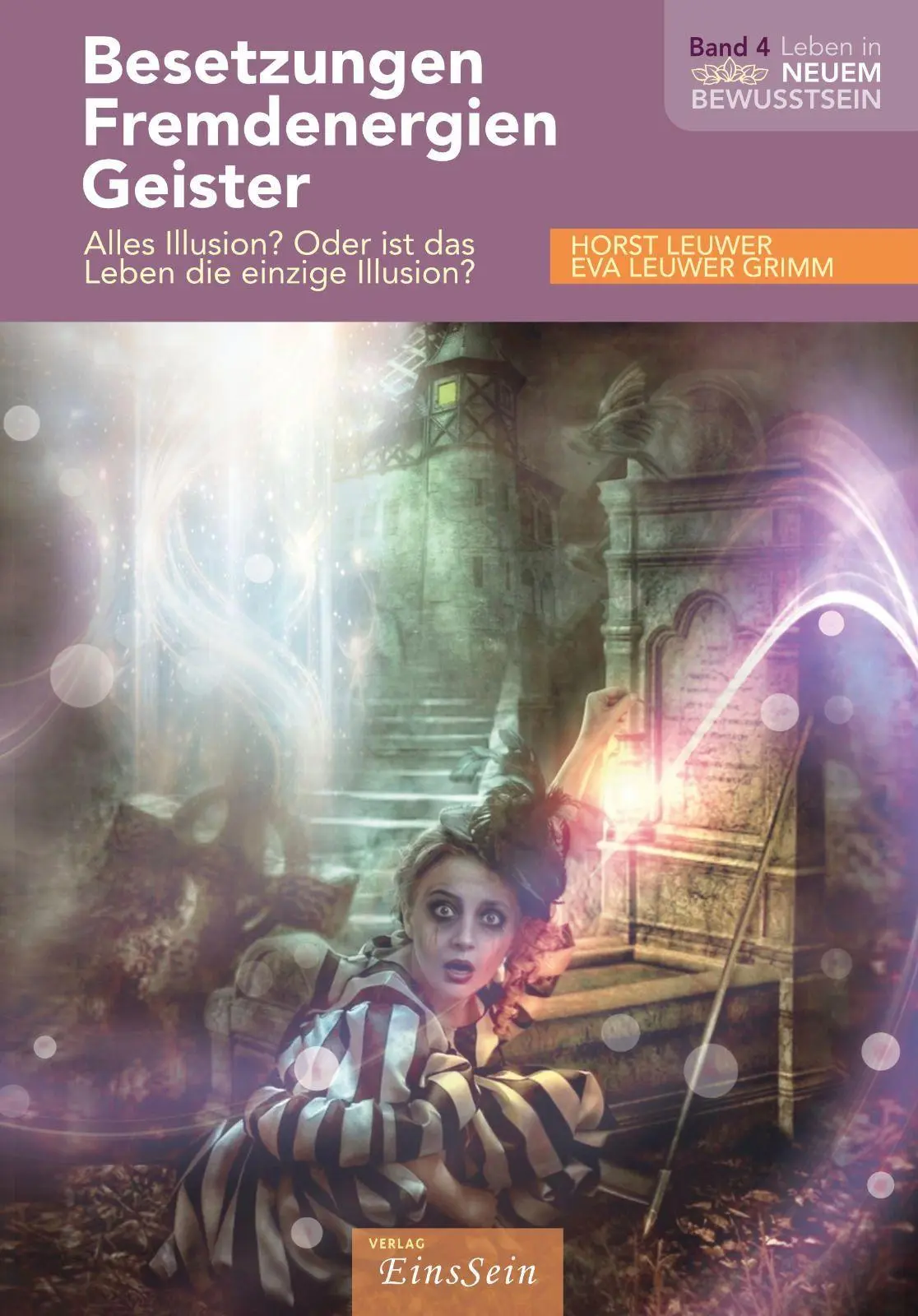 Cover: 9783947608669 | Besetzungen, Fremdenergien, Geister | Horst Eva Leuwer | Taschenbuch