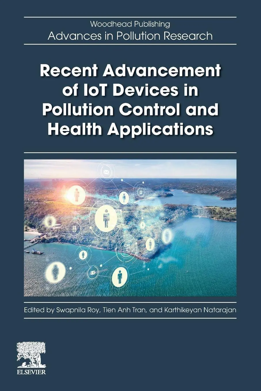 Cover: 9780323958769 | Recent Advancement of IoT Devices in Pollution Control and Health...