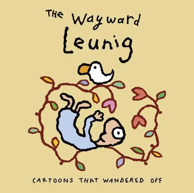 Cover: 9780670078769 | The Wayward Leunig | Cartoons That Wandered Off | Michael Leunig
