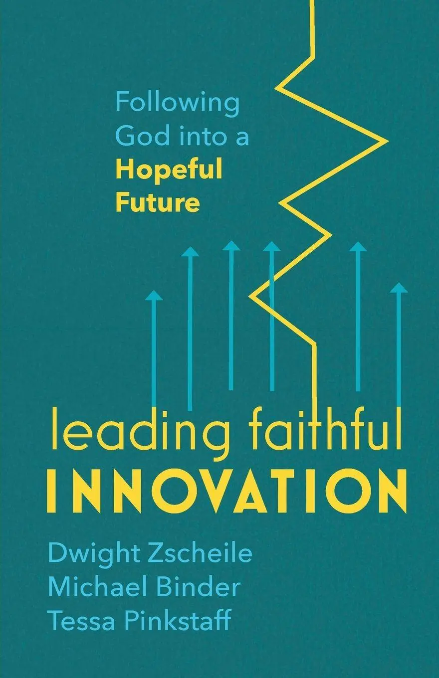 Cover: 9781506488769 | Leading Faithful Innovation | Following God into a Hopeful Future