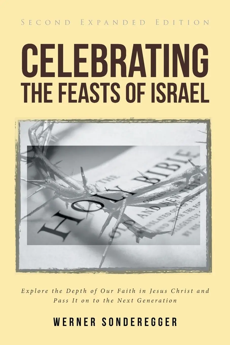 Cover: 9781644928769 | Celebrating The Feasts of Israel | Werner Sonderegger | Taschenbuch