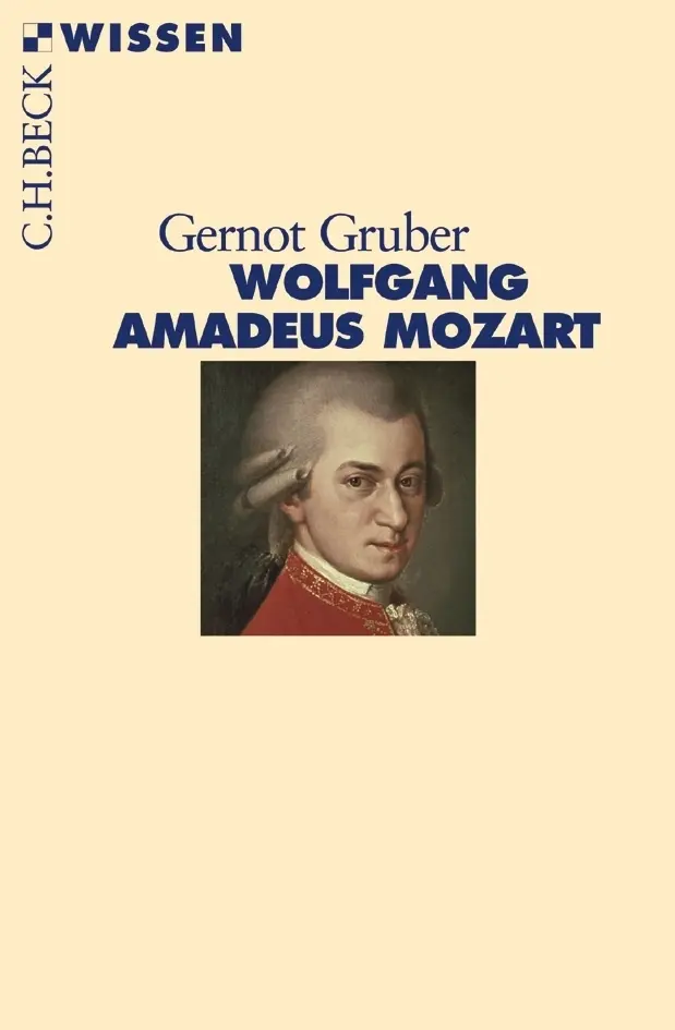 Cover: 9783406508769 | Wolfgang Amadeus Mozart | Gernot Gruber | Taschenbuch | 144 S. | 2006