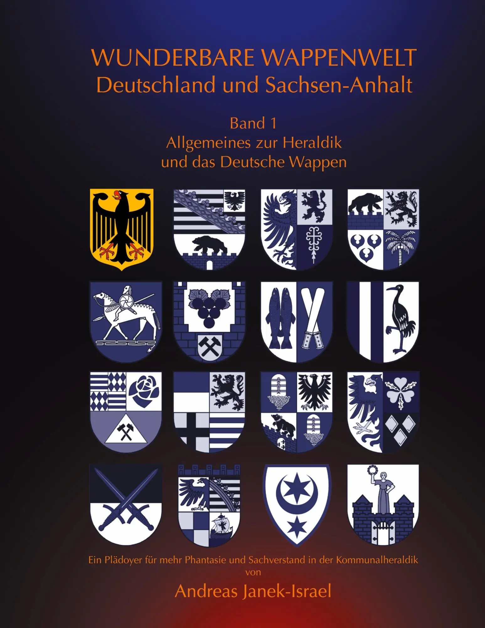 Cover: 9783750418769 | Wunderbare Wappenwelt Deutschland und Sachsen-Anhalt Band 1 | Buch