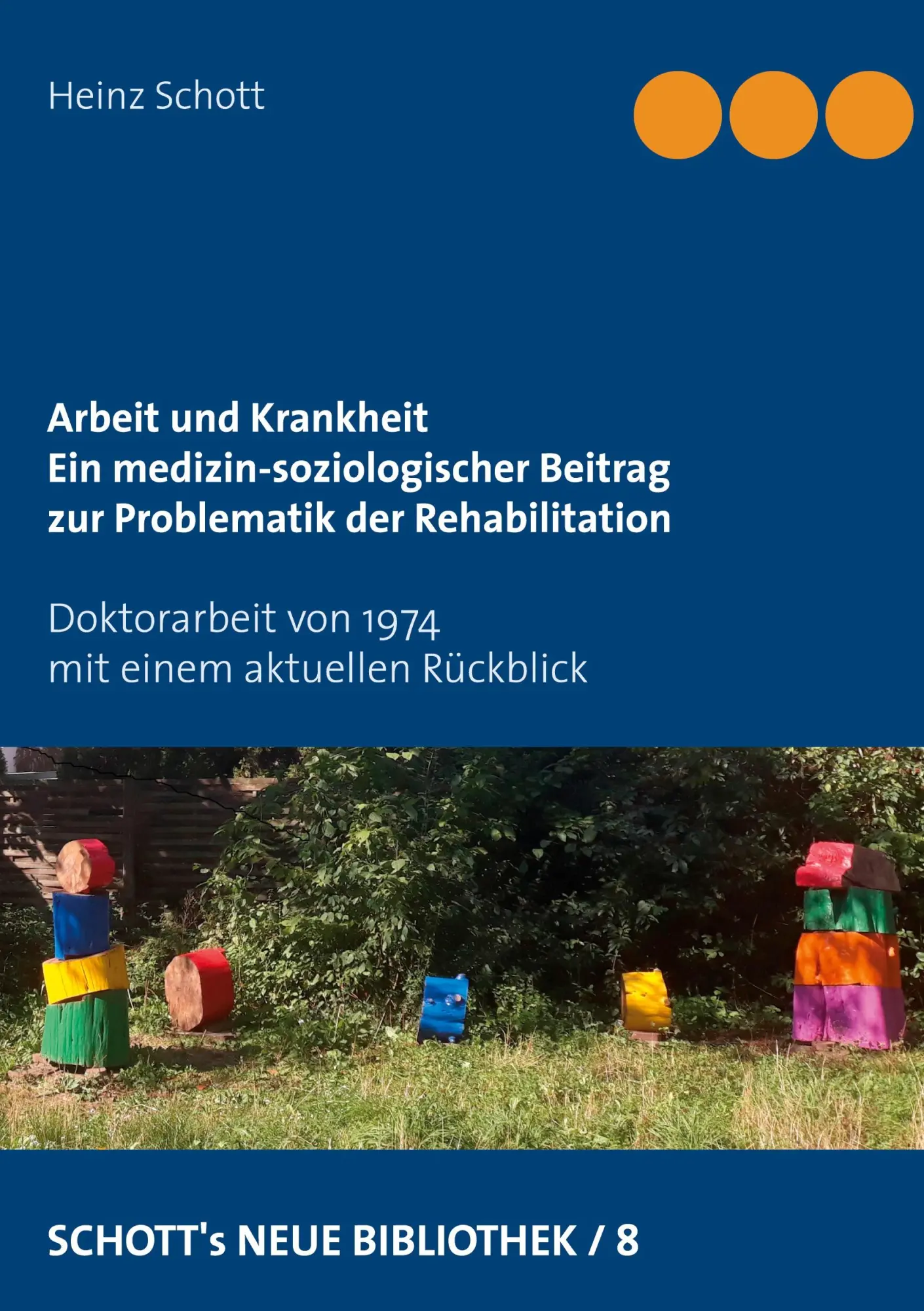 Cover: 9783752638769 | Arbeit und Krankheit | Heinz Schott | Taschenbuch | 344 S. | Deutsch