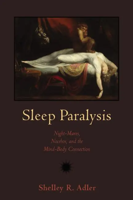 Cover: 9780813548869 | Sleep Paralysis | Night-Mares, Nocebos, and the Mind-Body Connection