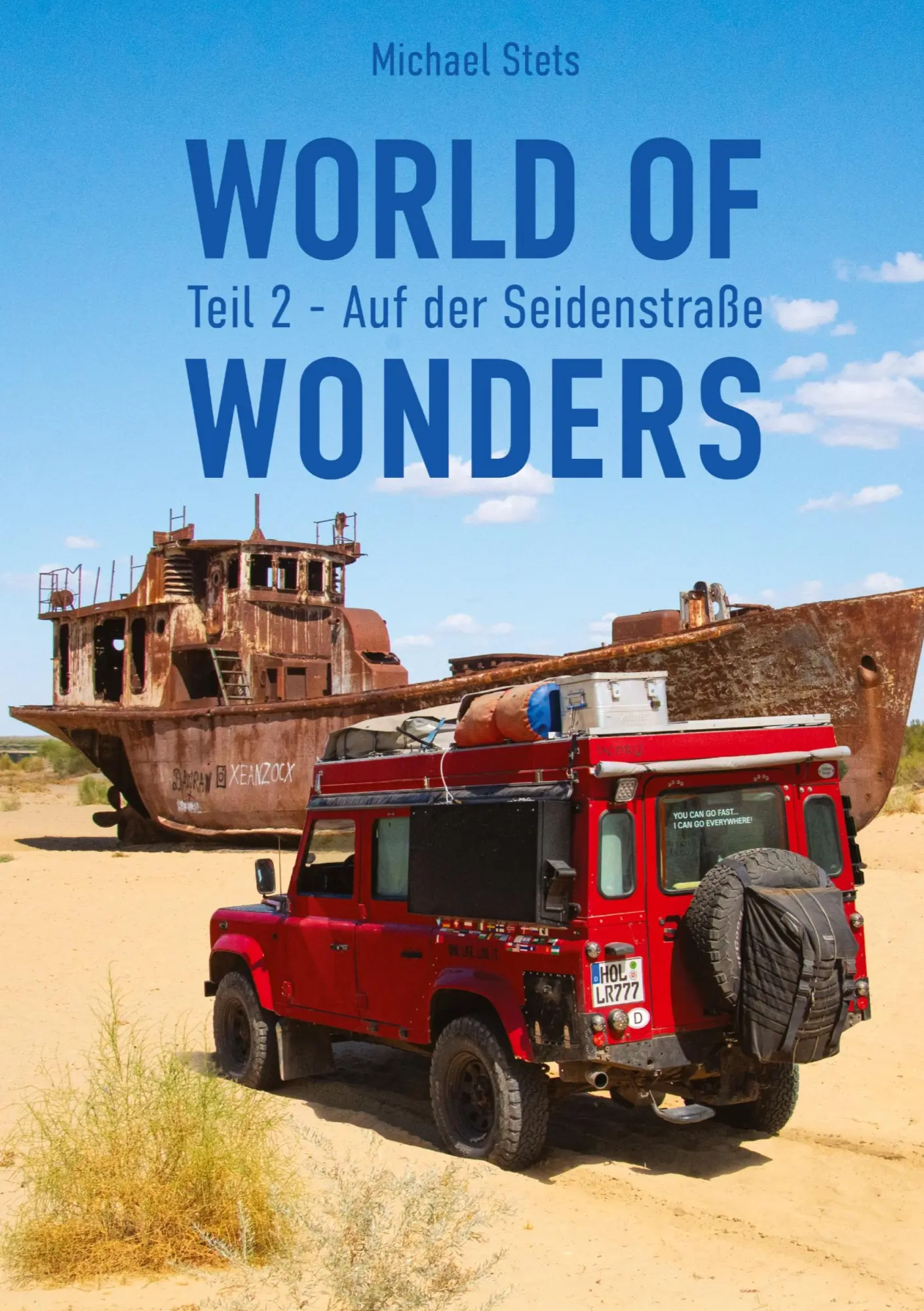 Cover: 9783384588869 | World of Wonders | Teil 2 - Auf der Seidenstraße | Michael Stets