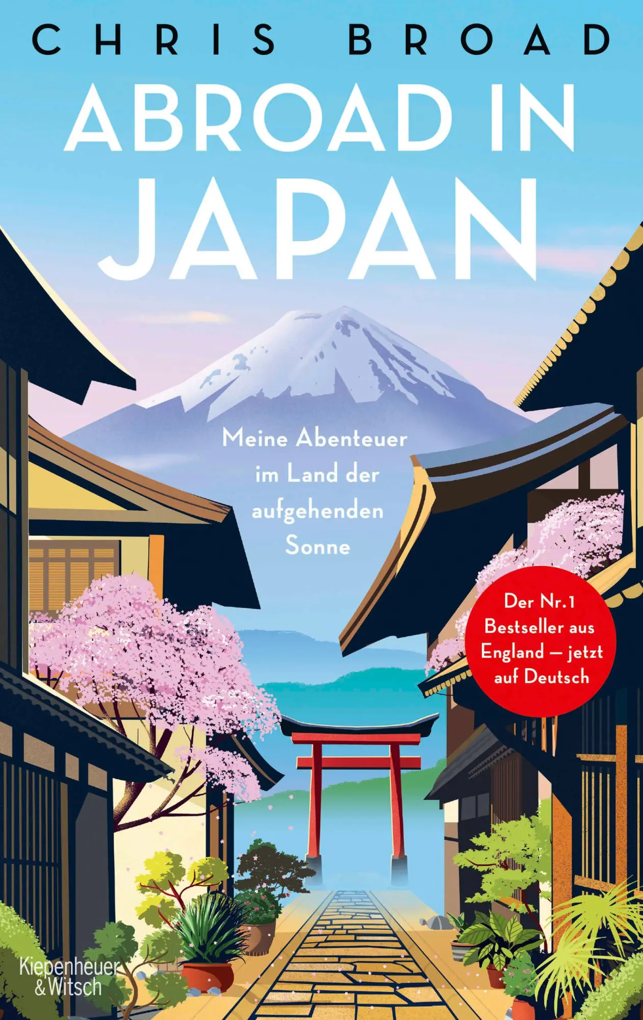 Cover: 9783462008869 | Abroad in Japan | Chris Broad | Taschenbuch | 352 S. | Deutsch | 2025