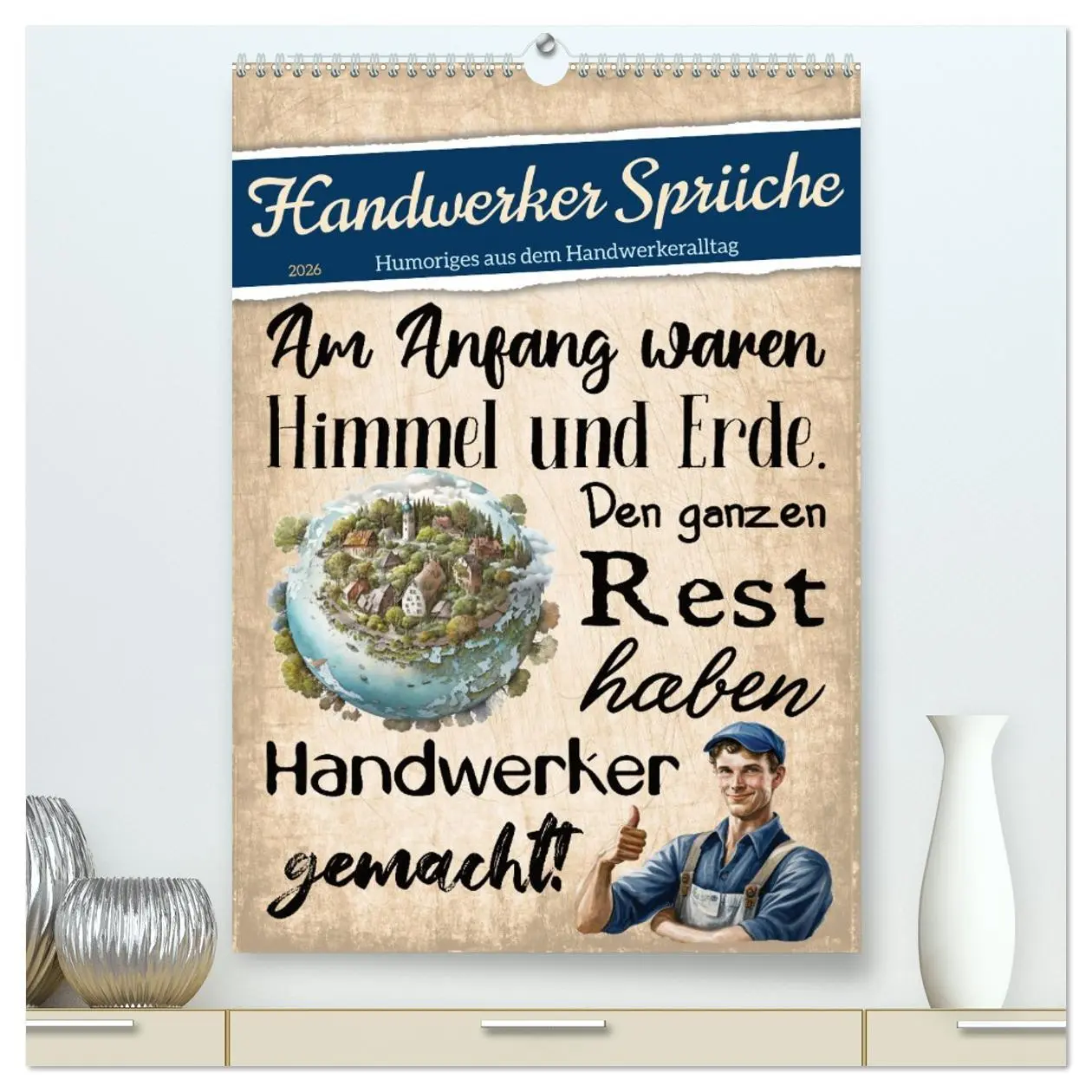 Cover: 9783516318869 | Handwerker Sprüche (hochwertiger Premium Wandkalender 2026 DIN A2...