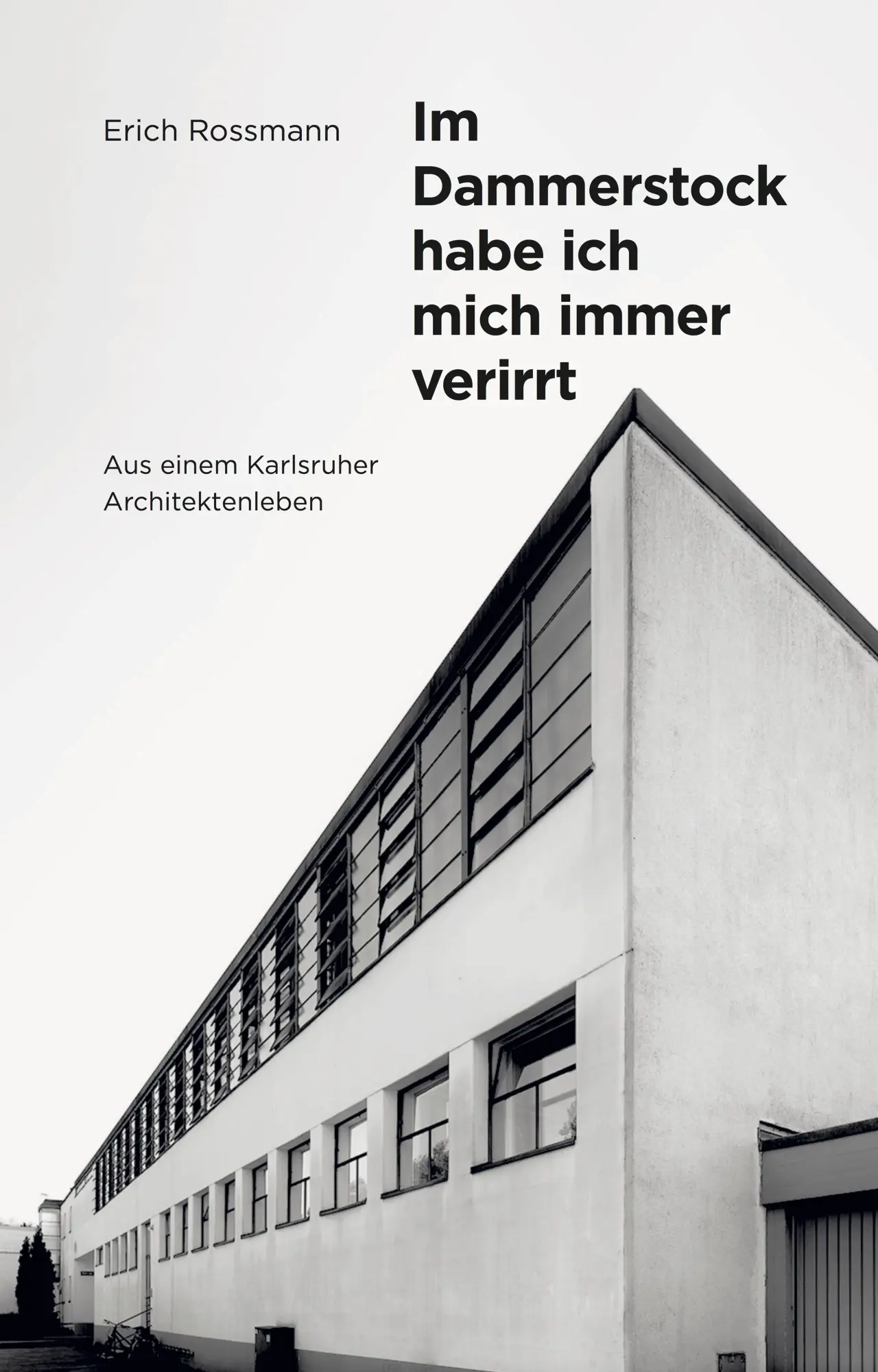 Cover: 9783753308869 | Erich Rossmann. Im Dammerstock habe ich mich immer verirrt | Rossmann