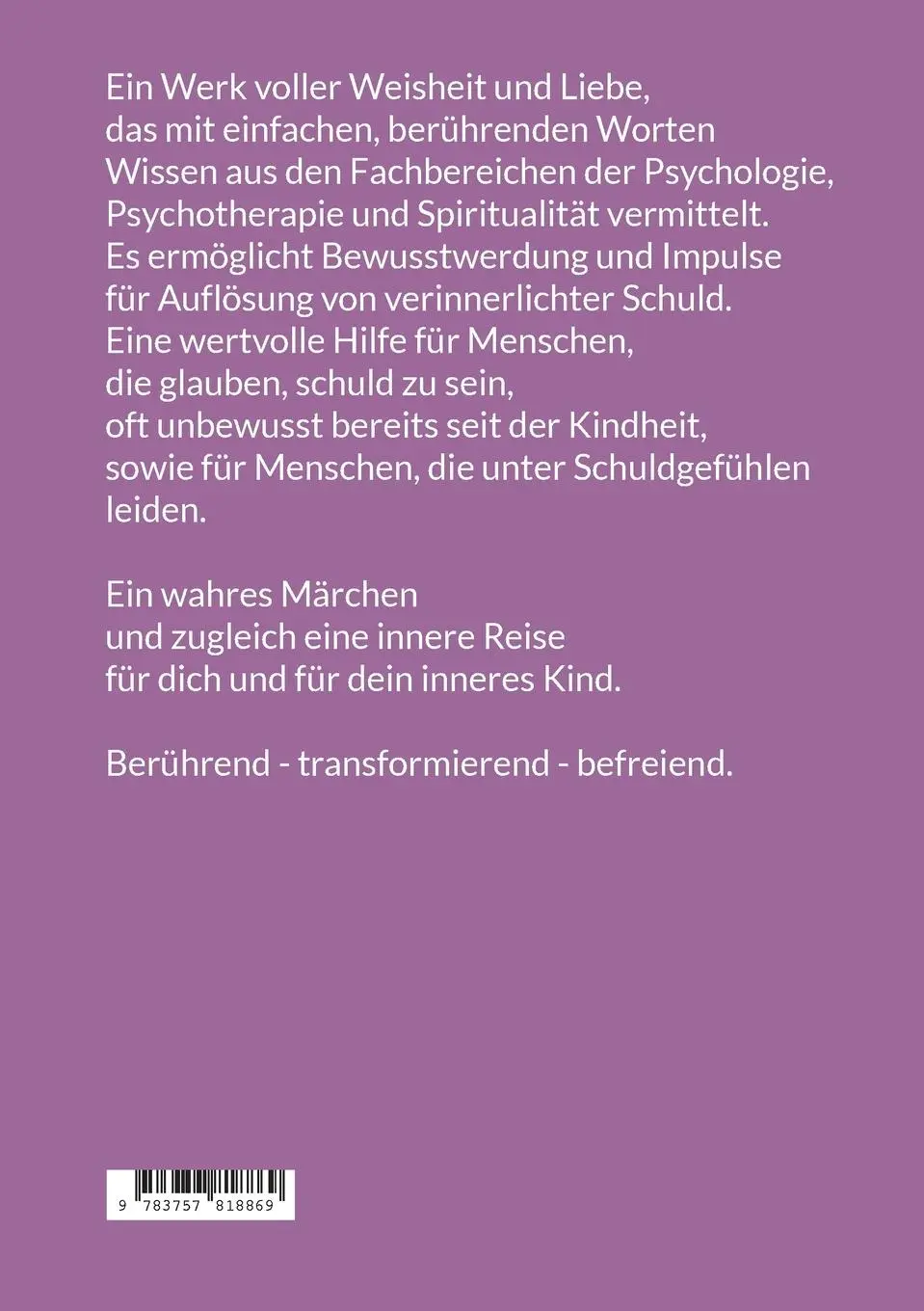 Rückseite: 9783757818869 | Seelenküken | Ein wahres Märchen für Auflösung von Schuld | Meller