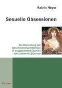 Cover: 9783828888869 | Sexuelle Obsessionen | Katrin Heyer | Taschenbuch | 104 S. | Deutsch