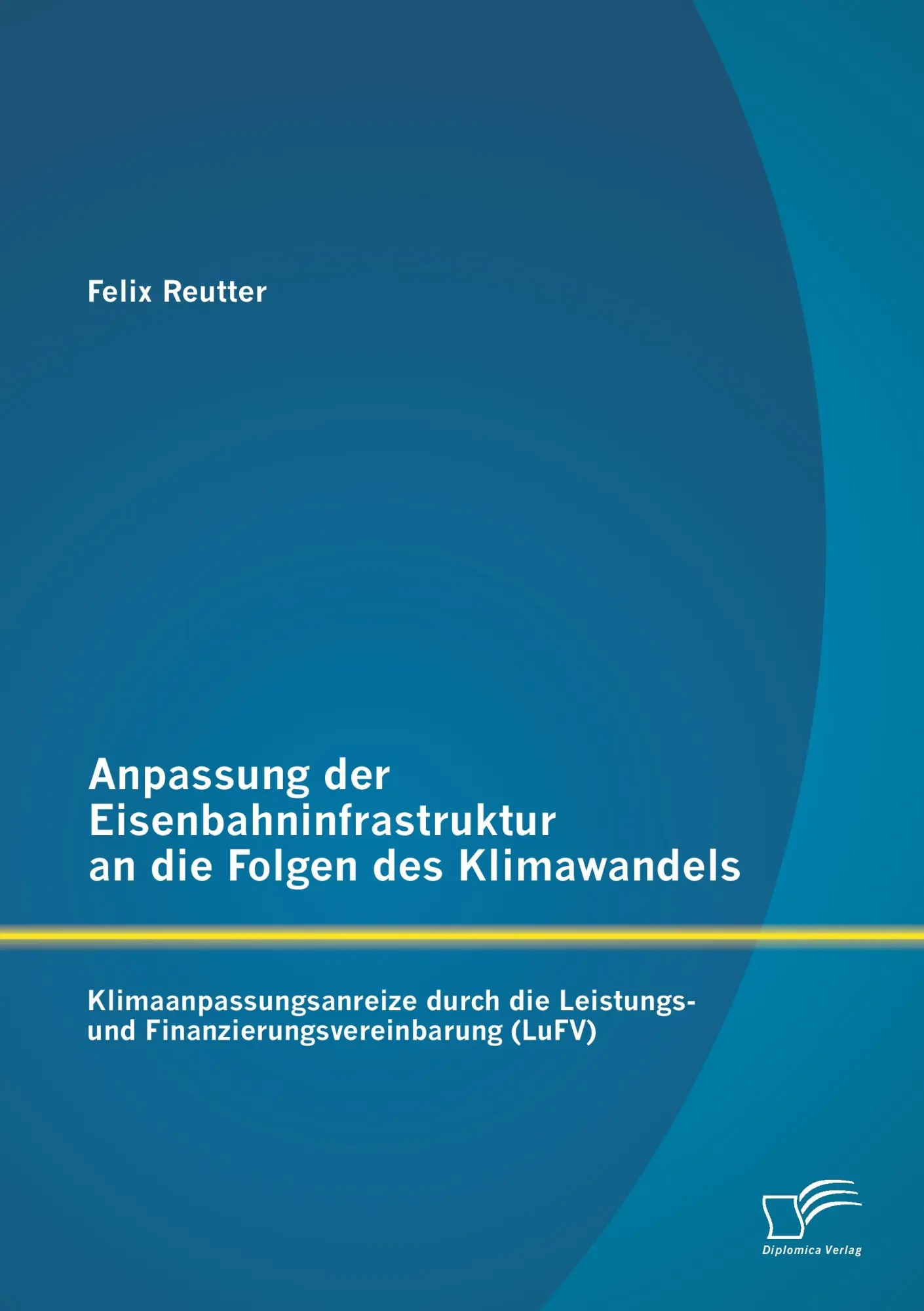 Cover: 9783842888869 | Anpassung der Eisenbahninfrastruktur an die Folgen des...