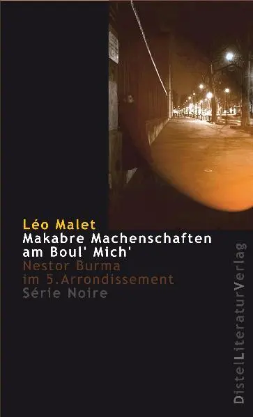 Cover: 9783923208869 | Makabre Machenschaften auf dem Boul' Mich' | Léo Malet | Taschenbuch