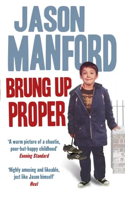 Cover: 9780091939069 | Brung Up Proper | My Autobiography | Jason Manford | Taschenbuch
