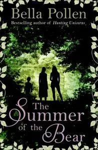 Cover: 9780330519069 | The Summer of the Bear | Nominiert: Scottish Book Awards 2011 | Pollen