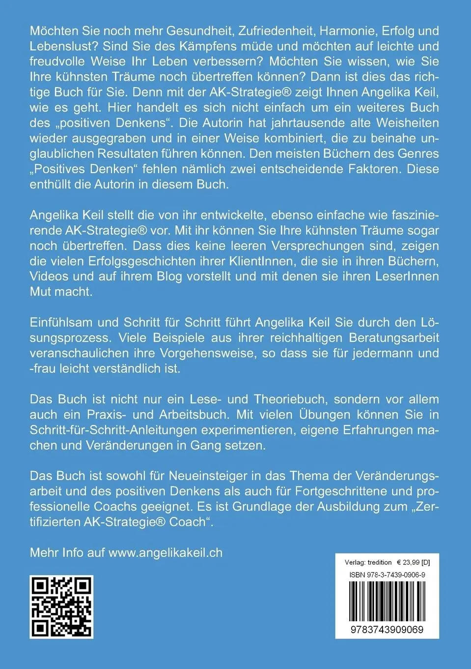 Rückseite: 9783743909069 | Die AK-Strategie® | Angelika Keil | Taschenbuch | Paperback | 380 S.