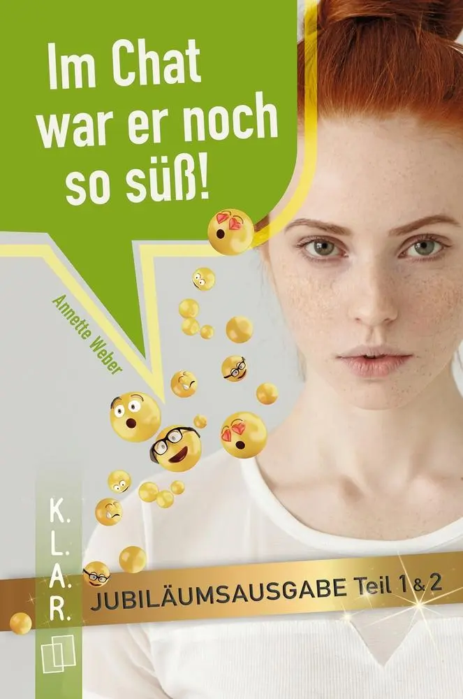 Cover: 9783834609069 | Im Chat war er noch so süß - Jubiläumsausgabe | Annette Weber | Buch