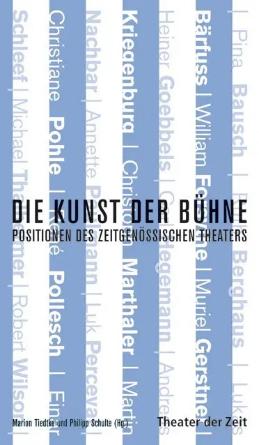 Cover: 9783942449069 | Die Kunst der Bühne | Positionen des zeitgenossischen Theaters | Buch
