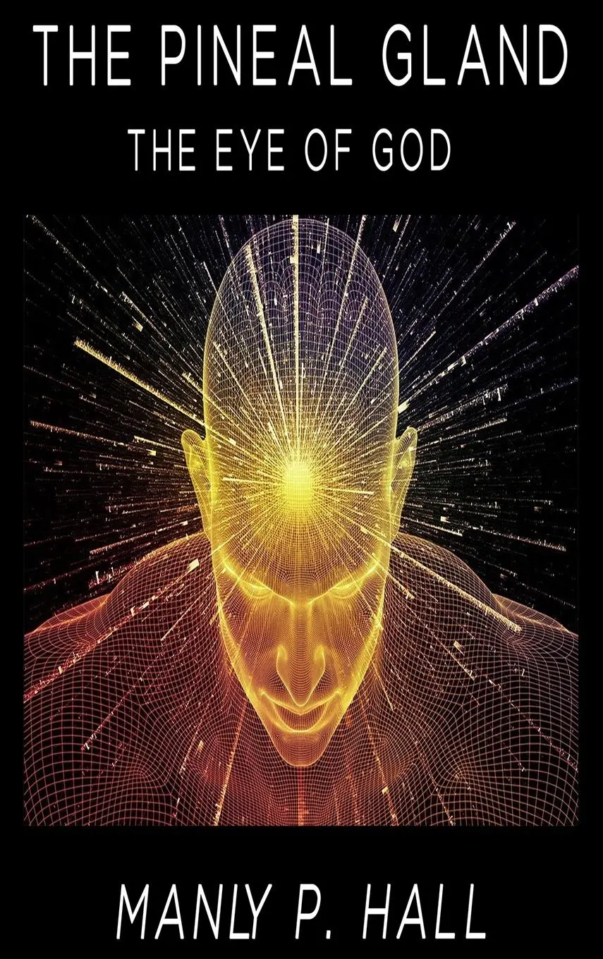 Cover: 9788436679069 | The Pineal Gland | The Eye Of God | Manly P Hall | Buch | Gebunden