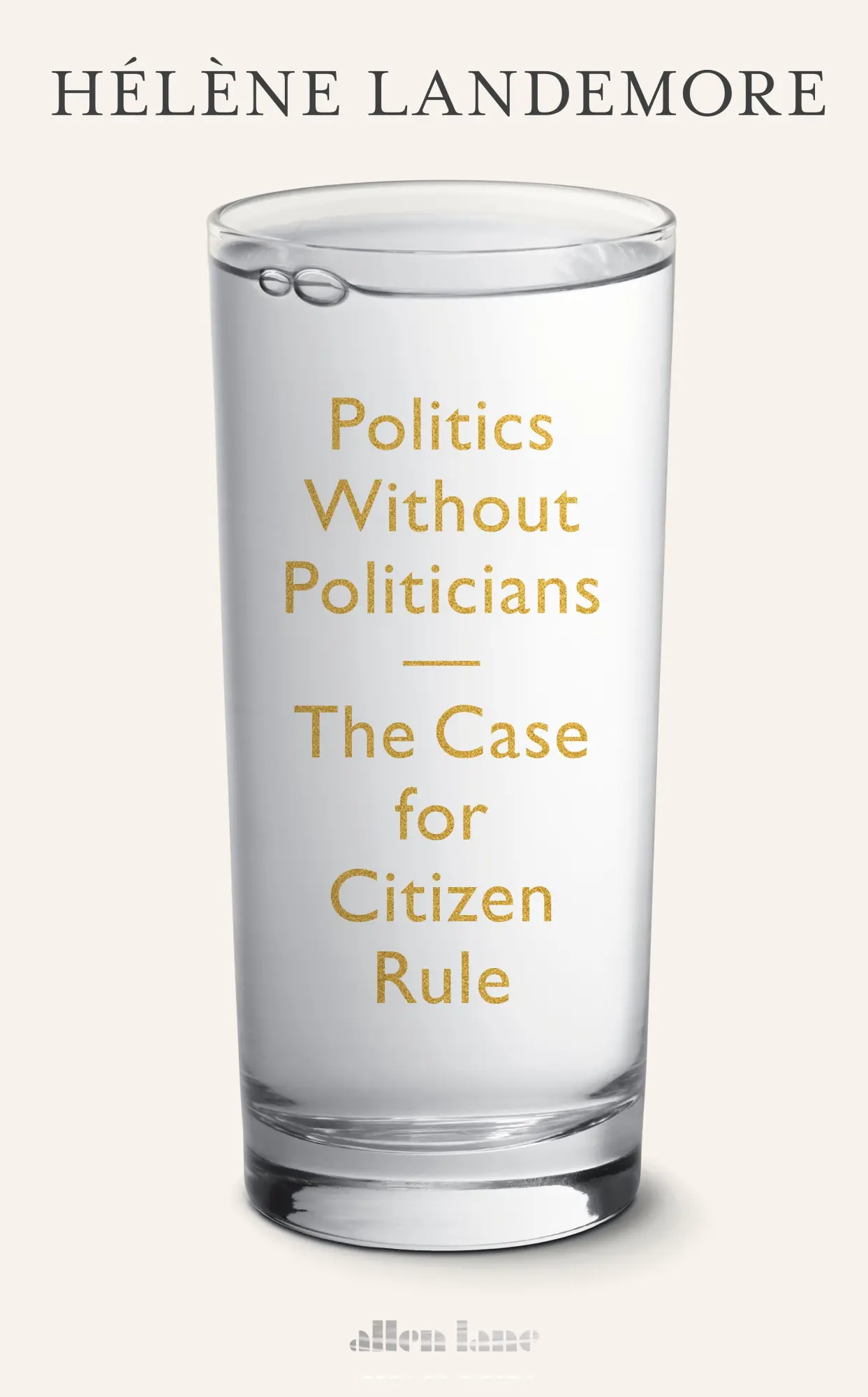 Cover: 9780241649169 | Politics Without Politicians | The Case for Citizen Rule | Landemore
