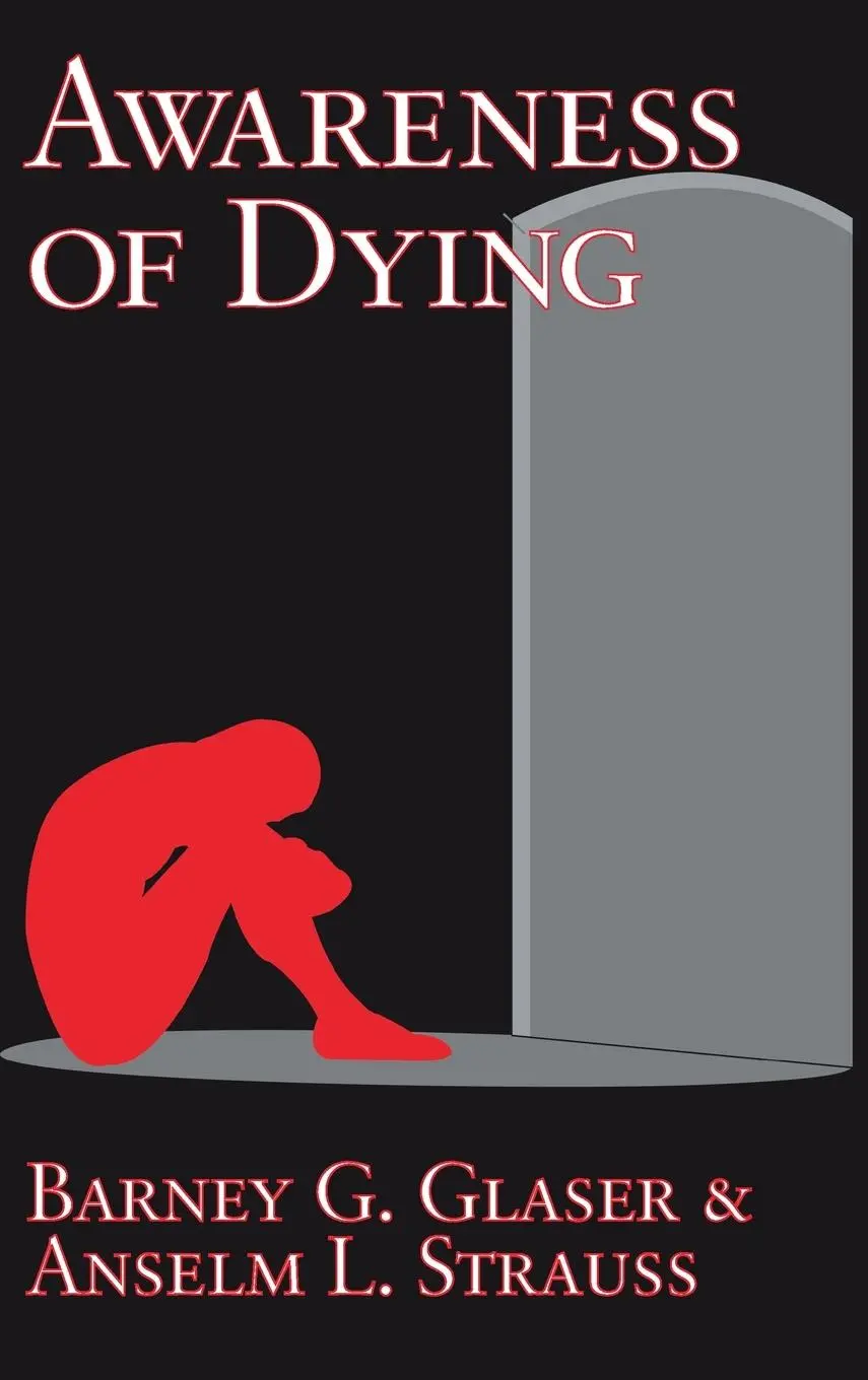 Cover: 9781138519169 | Awareness of Dying | Barney G. Glaser (u. a.) | Buch | Englisch | 2017
