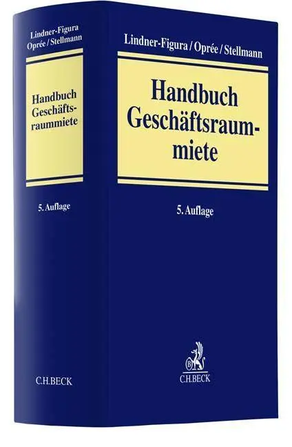 Cover: 9783406769269 | Handbuch Geschäftsraummiete | Jan Lindner-Figura (u. a.) | Buch | LV