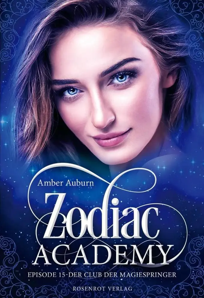 Cover: 9783947099269 | Zodiac Academy, Episode 15 - Der Club der Magiespringer | Amber Auburn