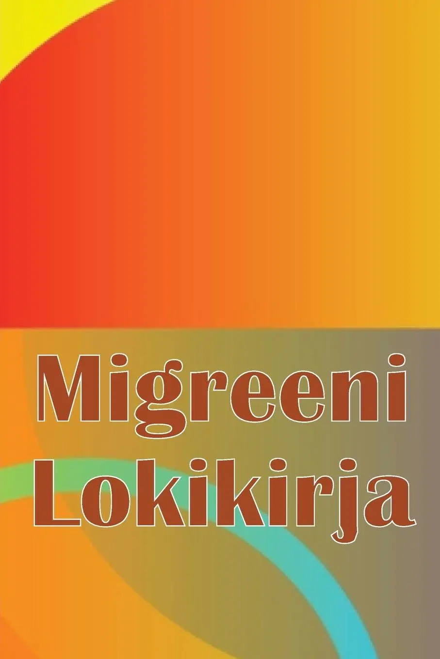 Cover: 9783986089269 | Migreeni Lokikirja | Nikolai Suominen | Taschenbuch | Finnisch | 2023