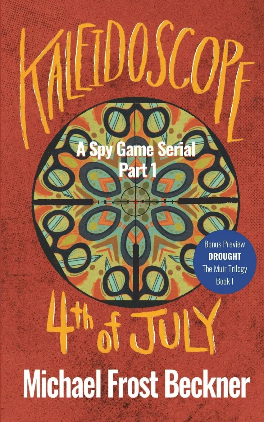 Cover: 9798985729269 | Kaleidoscope 4th of July | A Spy Game Serial Part 1 | Beckner | Buch