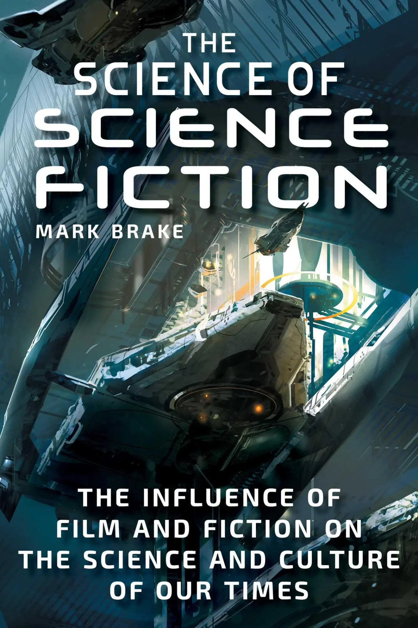 Cover: 9781510739369 | The Science of Science Fiction | Mark Brake | Taschenbuch | Englisch