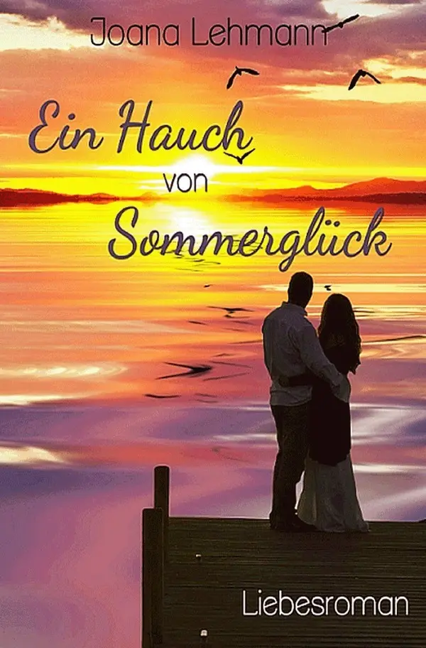 Cover: 9783741829369 | Ein Hauch von Sommerglück | Joana Lehmann | Taschenbuch | 532 S.