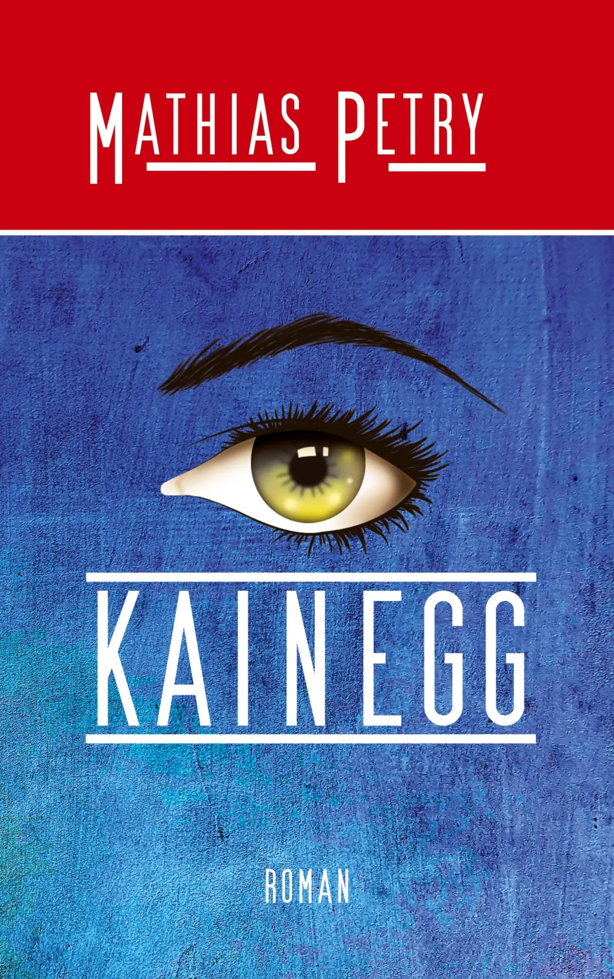 Cover: 9783769339369 | Kainegg | Mathias Petry | Taschenbuch | 294 S. | Deutsch | 2025