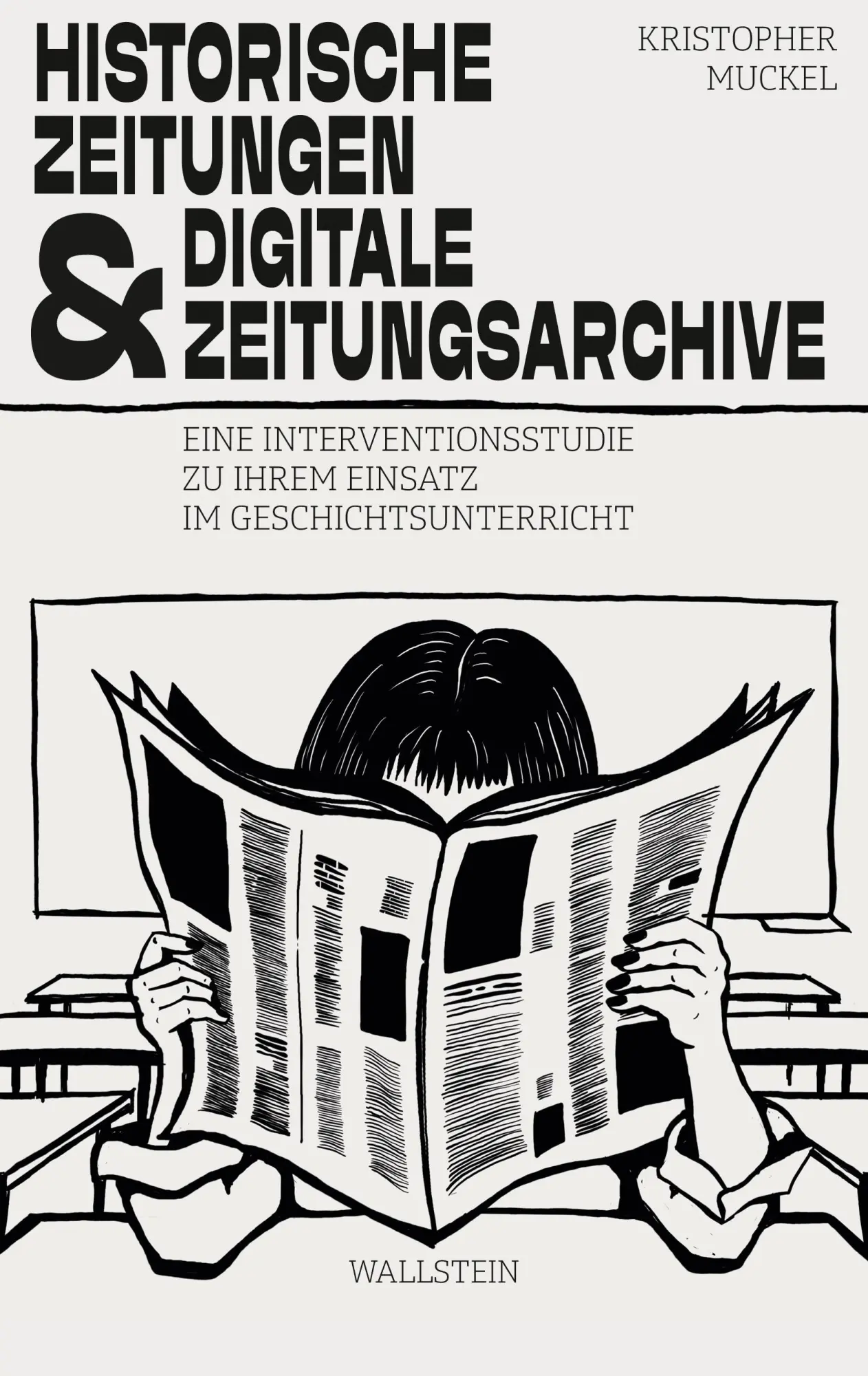 Cover: 9783835359369 | Historische Zeitungen und digitale Zeitungsarchive | Kristopher Muckel