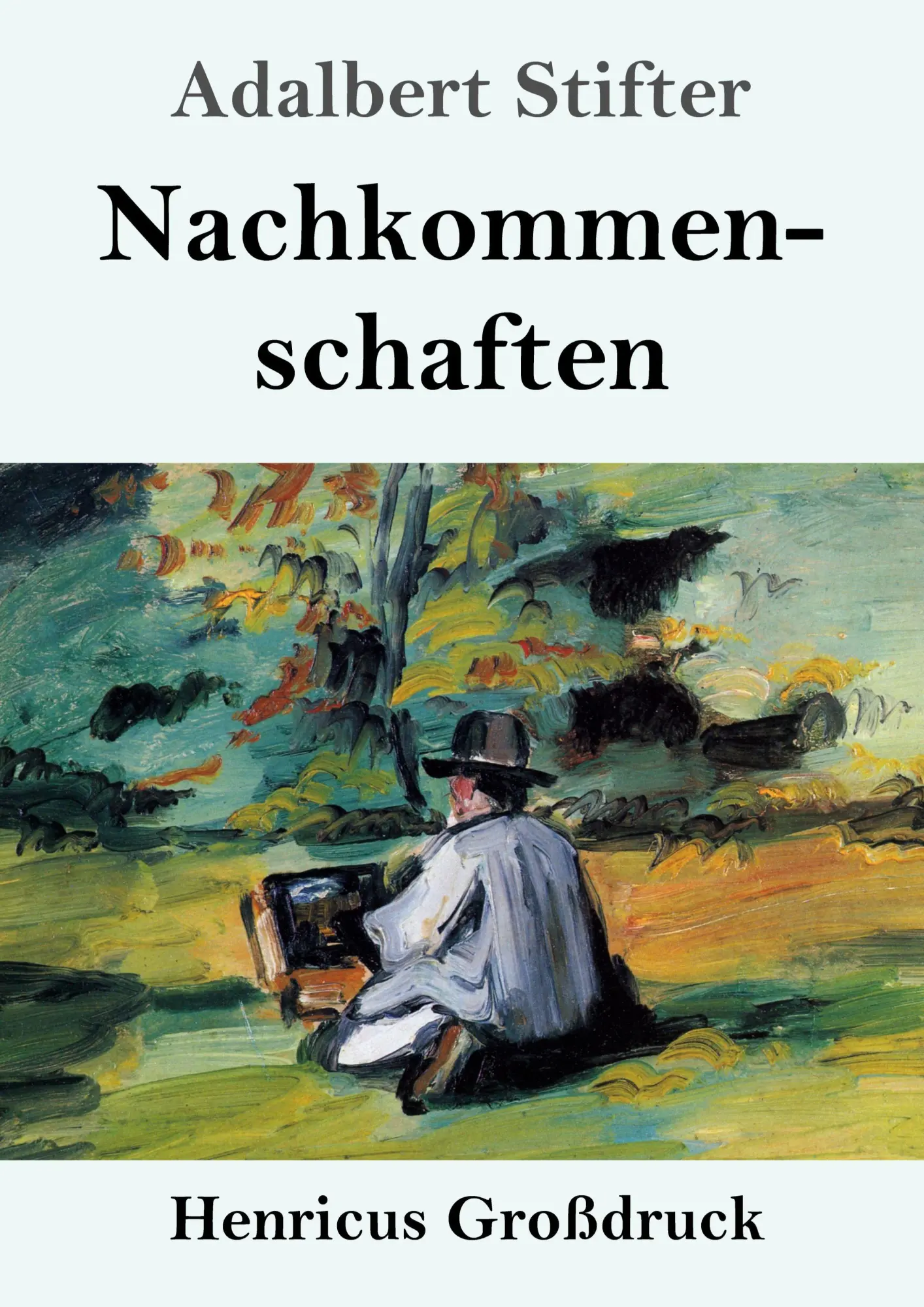 Cover: 9783847859369 | Nachkommenschaften (Großdruck) | Adalbert Stifter | Taschenbuch | 2026