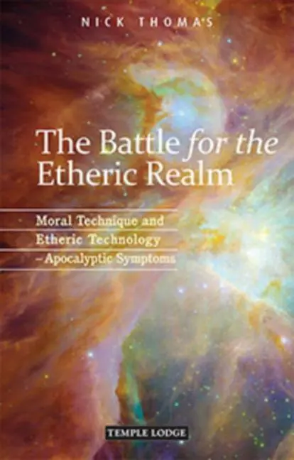Cover: 9781906999469 | The Battle for the Etheric Realm | Nick Thomas | Taschenbuch | 2013
