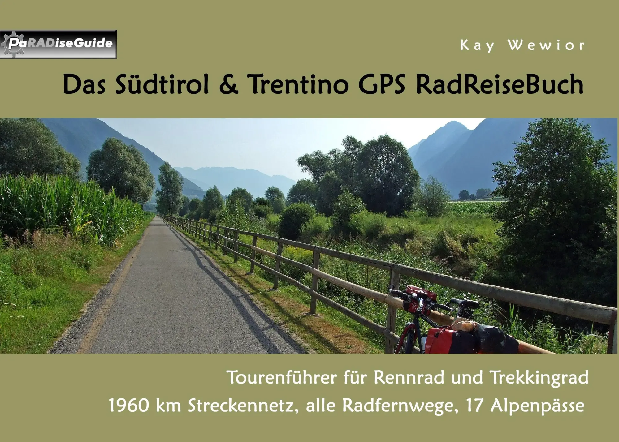 Cover: 9783739249469 | Das Südtirol &amp; Trentino GPS RadReiseBuch | Kay Wewior | Taschenbuch