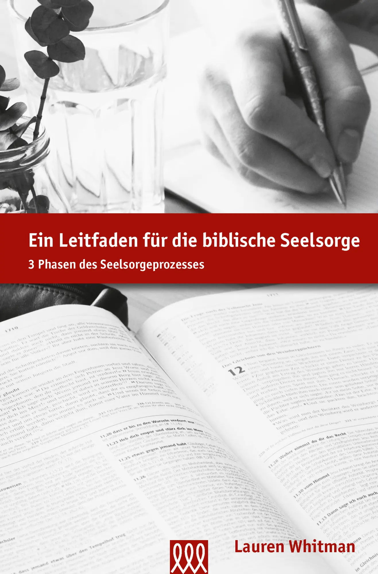 Cover: 9783944799469 | Ein Leitfaden für biblische Seelsorge | Lauren Whitman | Buch | Buch